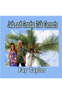 Jada and Grandpa Talk Coconuts