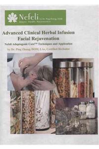 Advanced Clinical Herbal Infusion Facial Rejuvenation