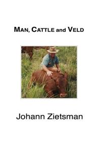 MAN, CATTLE and VELD - Color