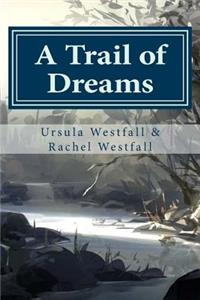Trail of Dreams