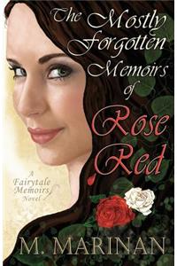 Mostly Forgotten Memoirs of Rose-Red