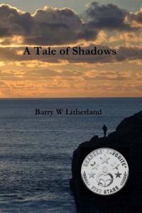 A Tale of Shadows