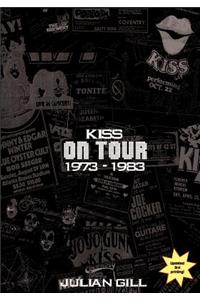 Kiss on Tour, 1973-1983