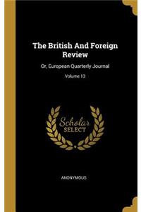 The British And Foreign Review