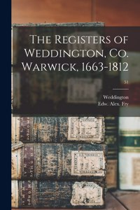 Registers of Weddington, Co. Warwick, 1663-1812; 51