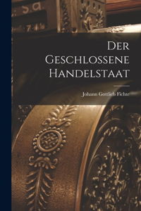 geschlossene Handelstaat