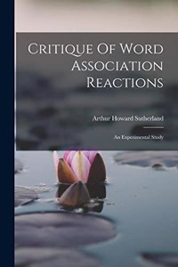 Critique Of Word Association Reactions