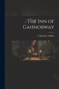 Inn of Gahnobway