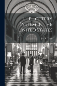 Lottery System in the United States