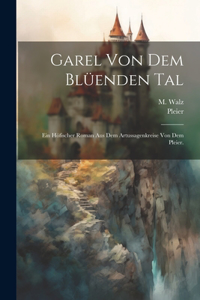 Garel von dem Blüenden Tal