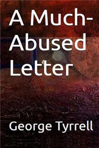 A Much-Abused Letter