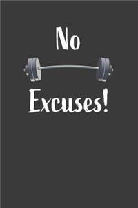 No Excuses!