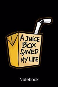 Notebook - A Juicebox Saved My Life