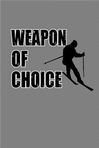 Weapon Of Choice