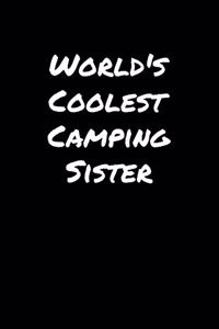 World's Coolest Camping Sister