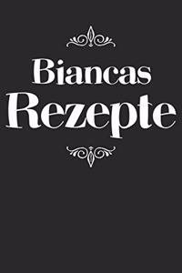 Biancas Rezepte