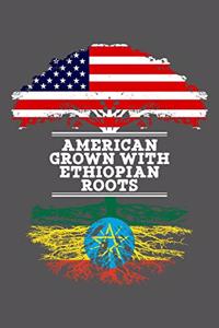 American Grown With Ethiopian Roots