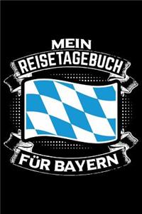 Mein Reisetagebuch für Bayern