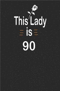 This lady is 90