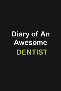 Diary of an awesome Dentist