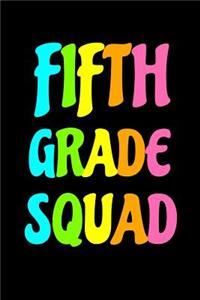 Fifth Grade Squad