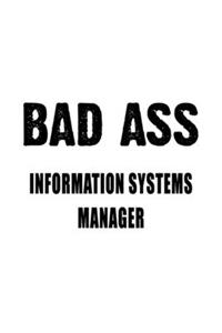 Badass Information Systems Manager