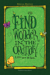 Find Wonder in the Ordinary