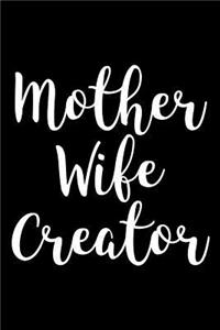 Mother Wife Creator