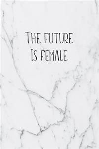 The Future Is Female