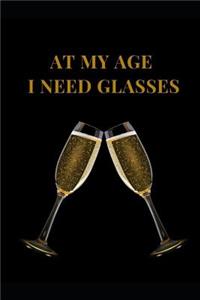 At My Age I Need Glasses