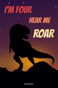 I'm Four Hear Me Roar Notebook