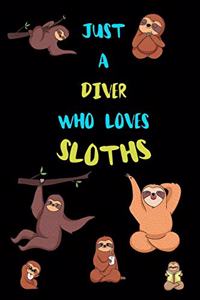 Just A Diver Who Loves Sloths
