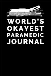 World's Okayest Paramedic Journal