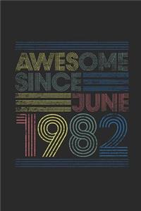 Awesome Since June 1982