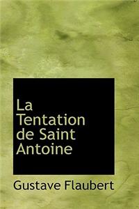 La Tentation de Saint Antoine