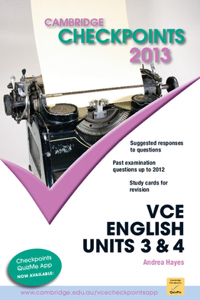 Cambridge Checkpoints Vce English Units 3 and 4 2013