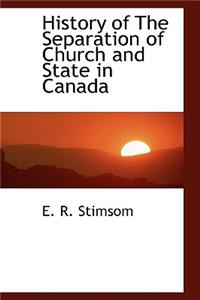 History of the Separation of Church and State in Canada