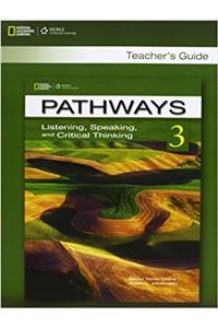 Pathways 3 Listening , Speaking and Critical Thinking Teacher Guide