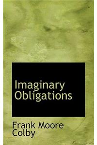 Imaginary Obligations