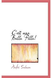 C'Est Une Belle Fille!