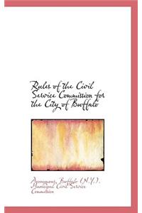 Rules of the Civil Service Commission for the City of Buffalo