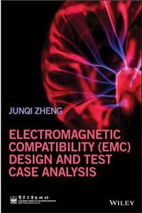 Electromagnetic Compatibility (Emc) Design and Test Case Analysis