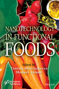 Nanotechnology in Functional Foods