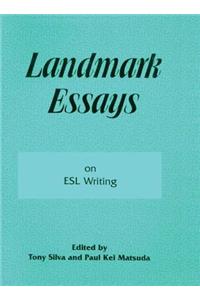 Landmark Essays on ESL Writing