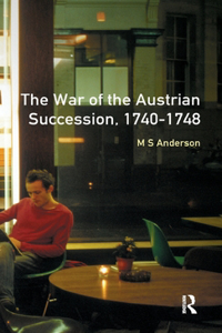 War of Austrian Succession 1740-1748