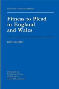 Fitness to Plead in England and Wales