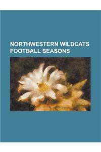 Northwestern Wildcats Football Seasons