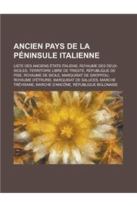 Ancien Pays de La Peninsule Italienne