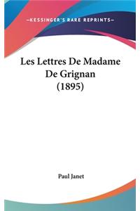 Les Lettres de Madame de Grignan (1895)