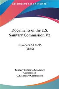 Documents of the U.S. Sanitary Commission V2